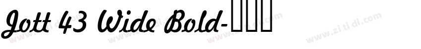 Jott 43 Wide Bold字体转换 Jott 43 Wide Bold字体转换